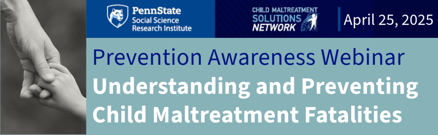 Child Maltreatment Solutions Network at Penn State